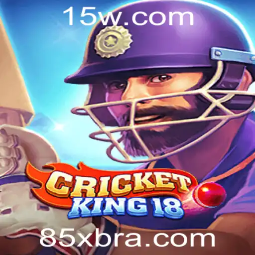 Descubra o Fascinante Mundo de CricketKing18: O Jogo Revolucionário